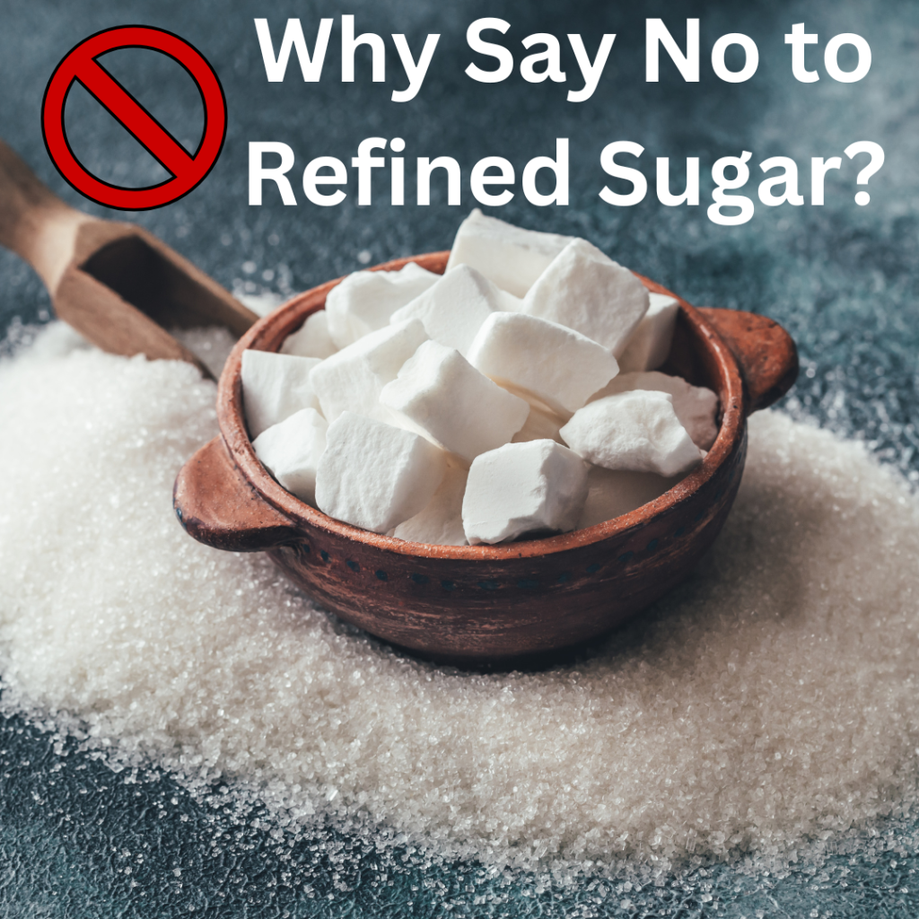"Say no to refined sugar , image of sugar cubes and granulated sugar"